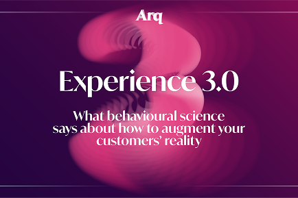 A graphic with the title Experience 3.0 and the subtitle What behavioural science says about how to augment your customers’ reality, featuring marketing insights on a purple and pink abstract background, with Arq at the top.