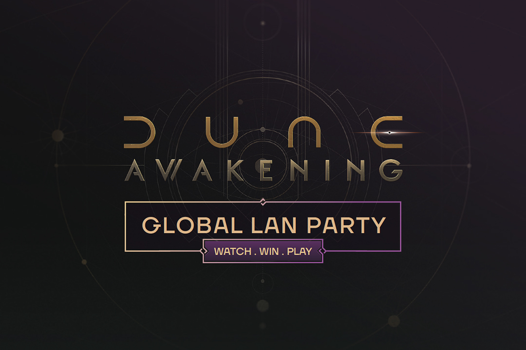 Dark promotional graphic for Dune: Awakening with gold text. Below, a highlighted box reads Global LAN Party and Watch. Win. Play on a dark background with faint geometric lines.